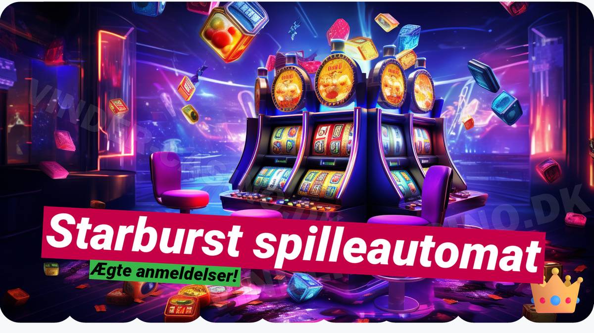 Starburst Spilleautomat 🌟 - Fuld anmeldelse, demo og bonuskoder fra NetEnt.