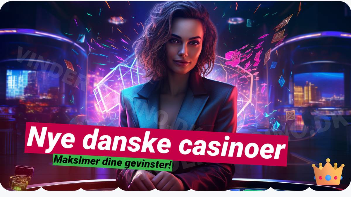 Fremtidens tendenser for nye danske casinoer 🌌 - Bliv klogere her!