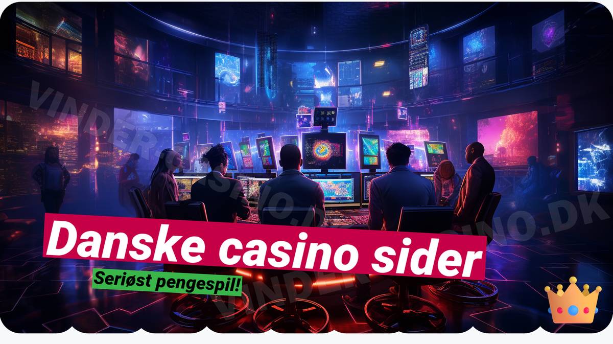 Top danske casinosider i 2024 🚀 - Find dit nye favoritcasino.