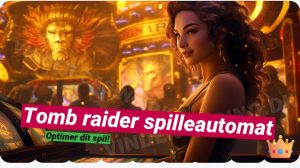 Tomb Raider Spilleautomat 🏹 - Bonuskoder og MicroGaming info.